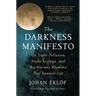 The Darkness Manifesto: On Light Pollution, Night Ecology, and the Ancient Rhythms That Sustain Life