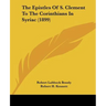 The Epistles Of S. Clement To The Corinthians In Syriac (1899)
