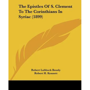 The Epistles Of S. Clement To The Corinthians In Syriac (1899)