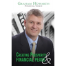 Creating Prosperity and Financial Peace: Revised Edition