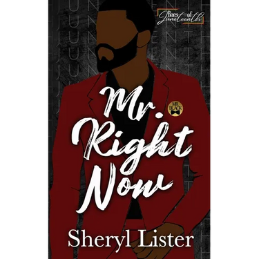 Mr. Right Now: Baes of Juneteenth