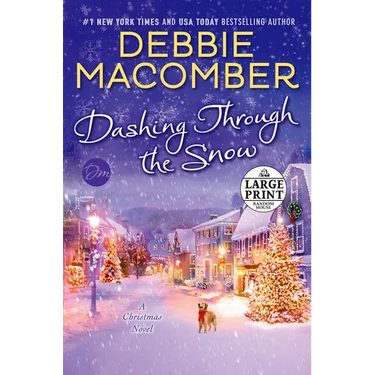 Dashing Through the Snow: A Christmas Novel