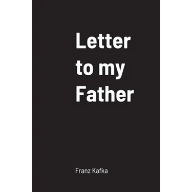 Letter to my Father
