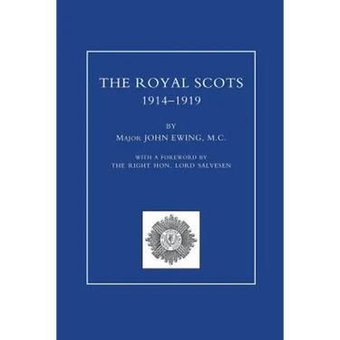 ROYAL SCOTS 1914-1919 Volume One