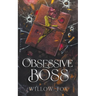 Obsessive Boss