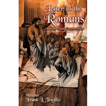 Letter to the Romans: A Bible Study Commentary