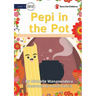 Pepi in the Pot