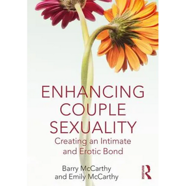 Enhancing Couple Sexuality: Creating an Intimate and Erotic Bond