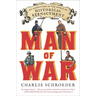 Man of War: My Adventures in the World of Historical Reenactment