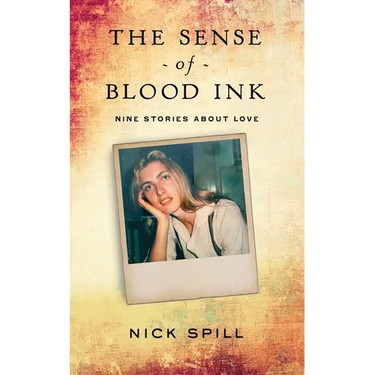The Sense of Blood Ink: Nine stories about love