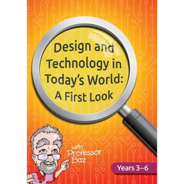Design and Technology in Today's World: A First Look