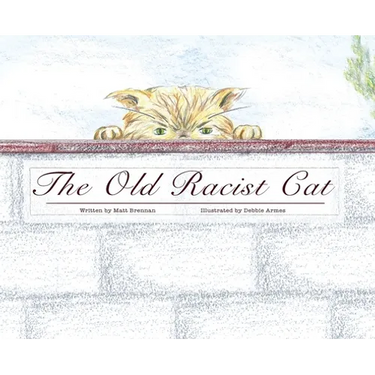 The Old Racist Cat