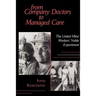 From Company Doctors to Managed Care: The United Mine Workers' Noble Experiment