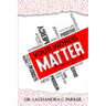 Your Words Matter: The Power of Words