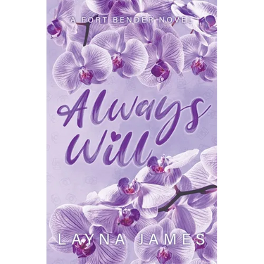Always Will: A Fort Bender Novel