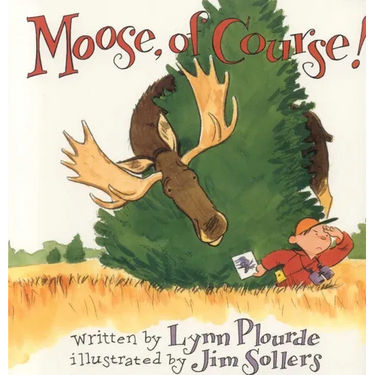 Moose, of Course!