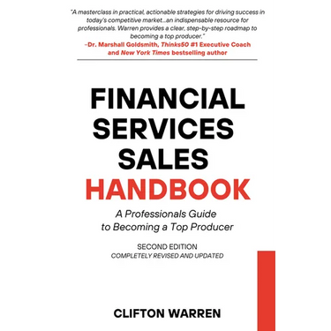 Financial Services Sales Handbook: A Professionals Guide to Becoming a Top Producer