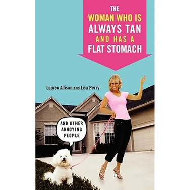 Woman Who Is Always Tan and Has a Flat Stomach