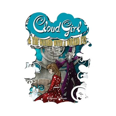 Cloud Girl and the Wizard With a Wicked Eye