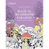 Kew Imaginarium: Magical Mushroom Paradise: Calming Creative Colouring
