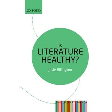 Is Literature Healthy?: The Literary Agenda