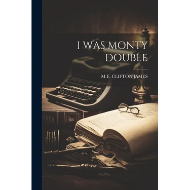 I Was Monty Double