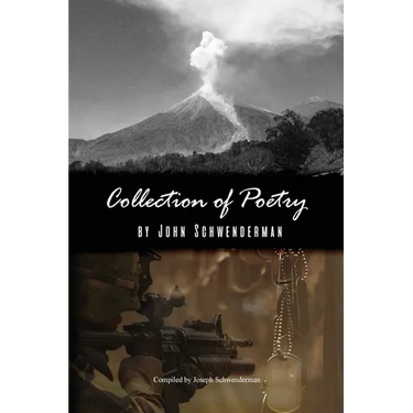 'Collection of Poetry' by John Schwenderman