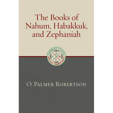 The Books of Nahum, Habakkuk, and Zephaniah