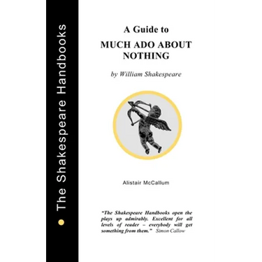 A Guide to Much Ado About Nothing