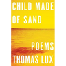 Child Made of Sand: Poems
