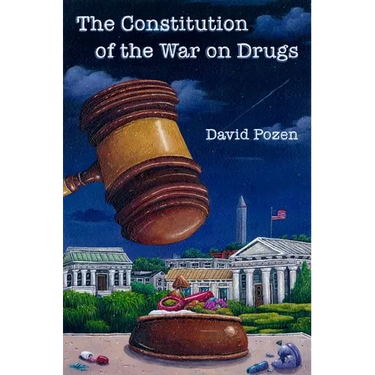 The Constitution of the War on Drugs
