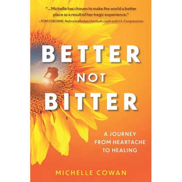 Better, Not Bitter: A journey from heartbreak to healing