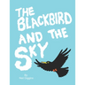 The Blackbird and the Sky