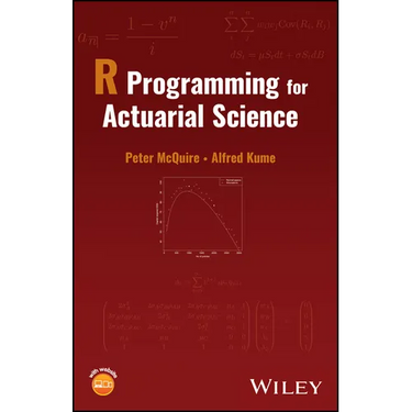 R Programming for Actuarial Science