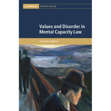 Values and Disorder in Mental Capacity Law