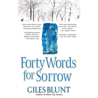 Forty Words for Sorrow: A Thriller