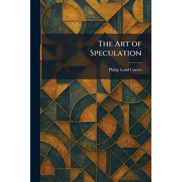 The Art of Speculation