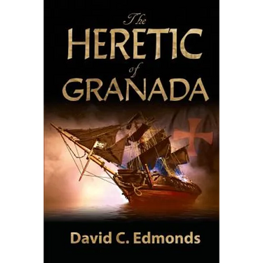 The Heretic of Granada