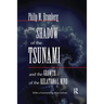 The Shadow of the Tsunami: And the Growth of the Relational Mind