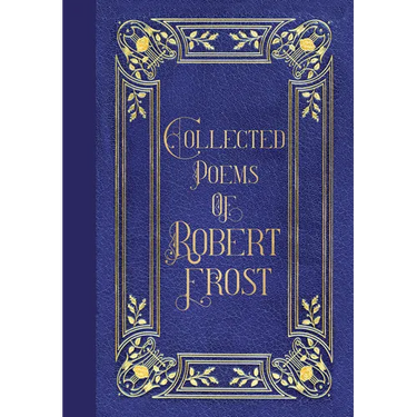 Poems of Robert Frost (Masterpiece Library Edition)
