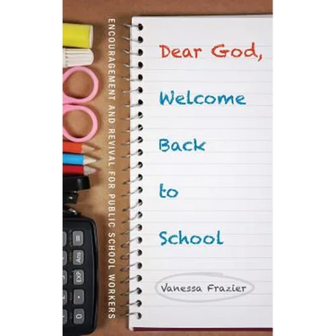 Dear God, Welcome Back to School