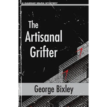 The Artisanal Grifter