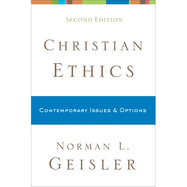 Christian Ethics: Contemporary Issues and Options