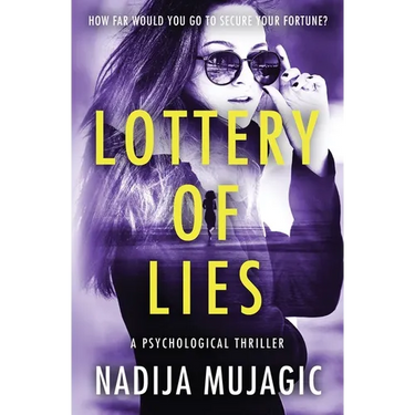 Lottery of Lies: A Psychological Thriller
