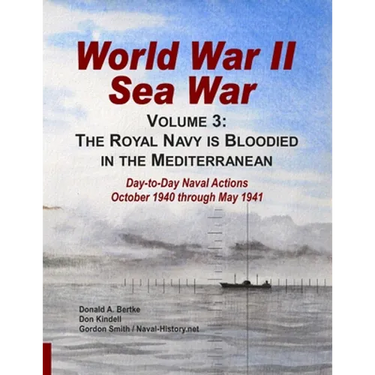 World War II Sea War, Volume 3: The Royal Navy is Bloodied in the Mediterranean