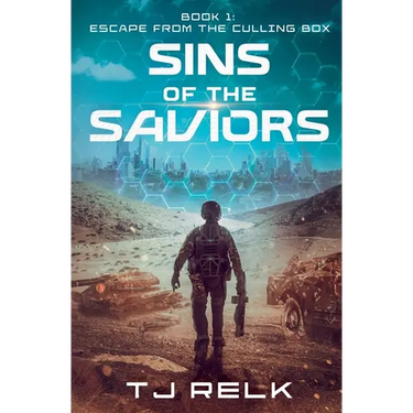 Sins of the Saviors Book 1: Escape from the Culling Box