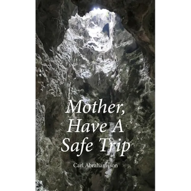 Mother, Have A Safe Trip