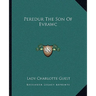 Peredur The Son Of Evrawc