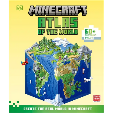 Minecraft Atlas of the World: Create the Real World in Minecraft with 60+ Inspiring Builds