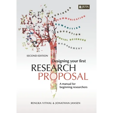 Designing Your First Research Proposal 2e: A manual for beginning researches